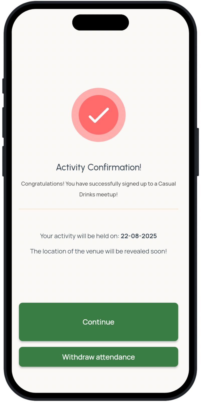 We'll organise your group and the venue.